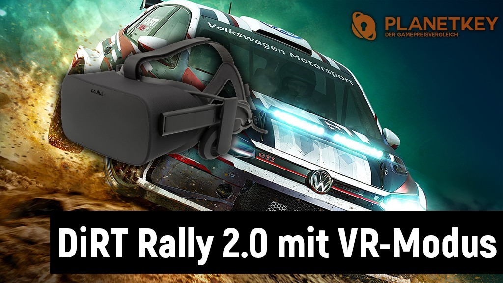 DiRT Rally 2.0 mit VR für Oculus Rift