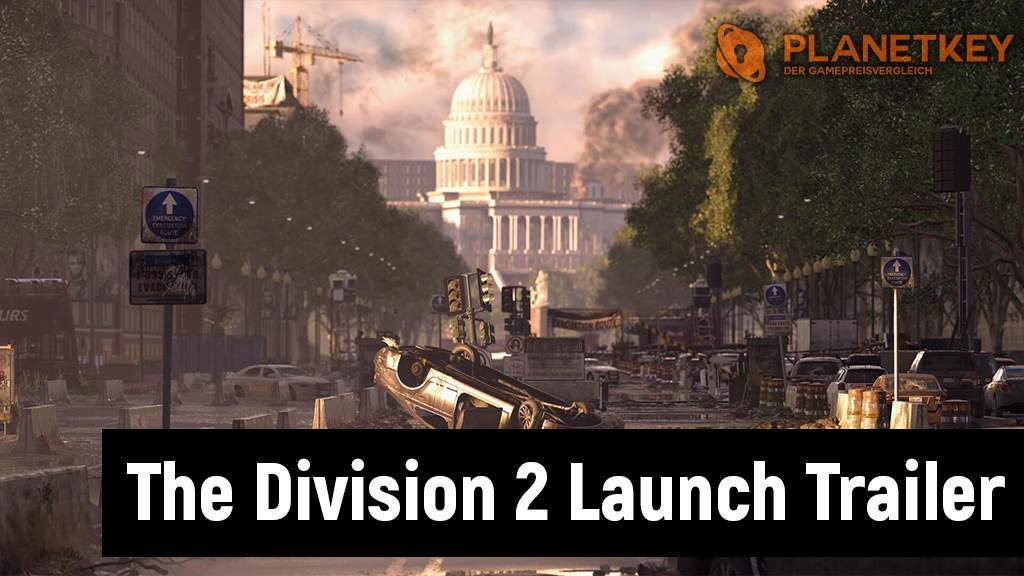 The Division 2 - Launch Trailer stimmt auf Release ein