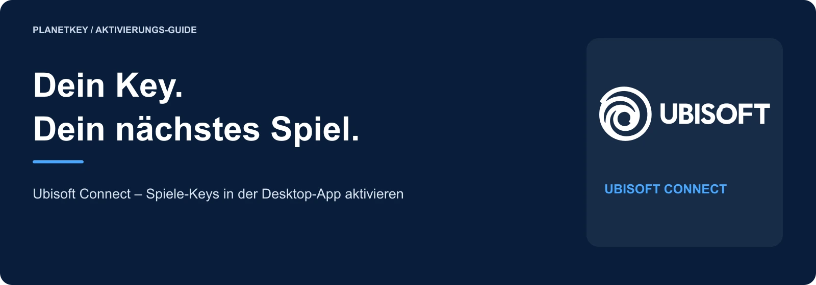 Ubisoft Connect Spiele-Key aktivieren