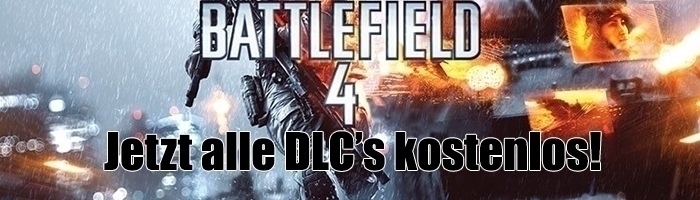  ALLE Battlefield 4 DLC jetzt kostenlos!
