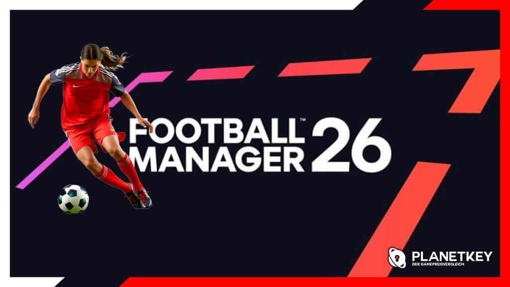 Football Manager 2026 – jetzt mit Frauenligen und echten Namen