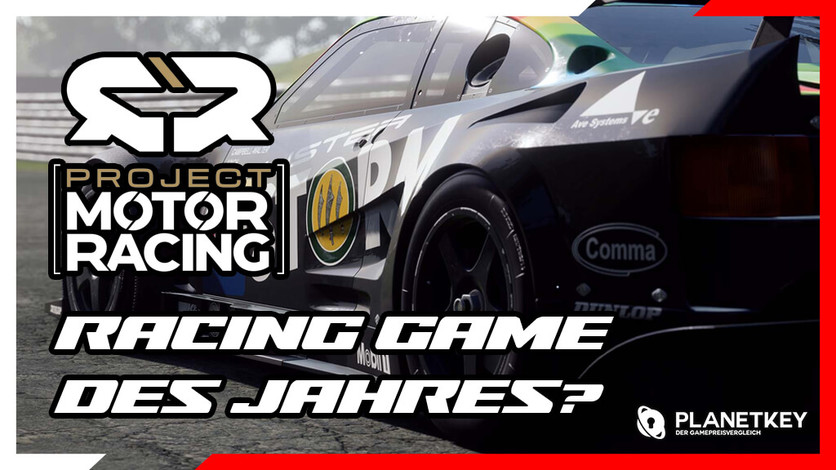 Project Motor Racing – Das Motorsport-Simulations-Highlight des Jahres