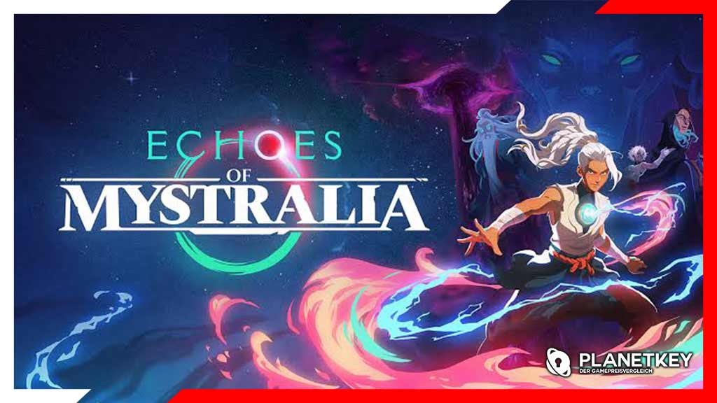 Gamereview: Echoes of Mystralia - Ein meisterhafter 