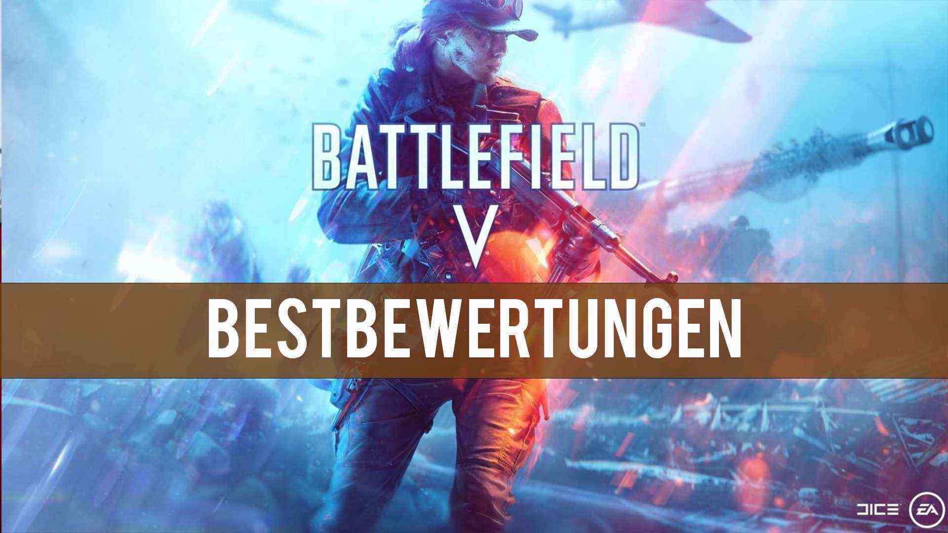 Battlefield 5 - Bestwertungen für den Weltkriegs-Shooter