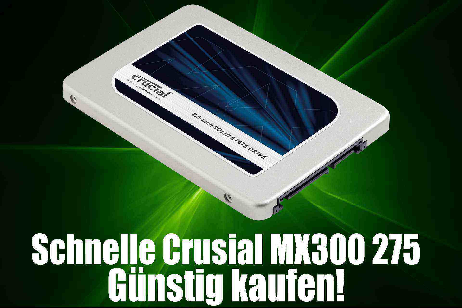 Crucial MX300 275 GB SSD im Angebot