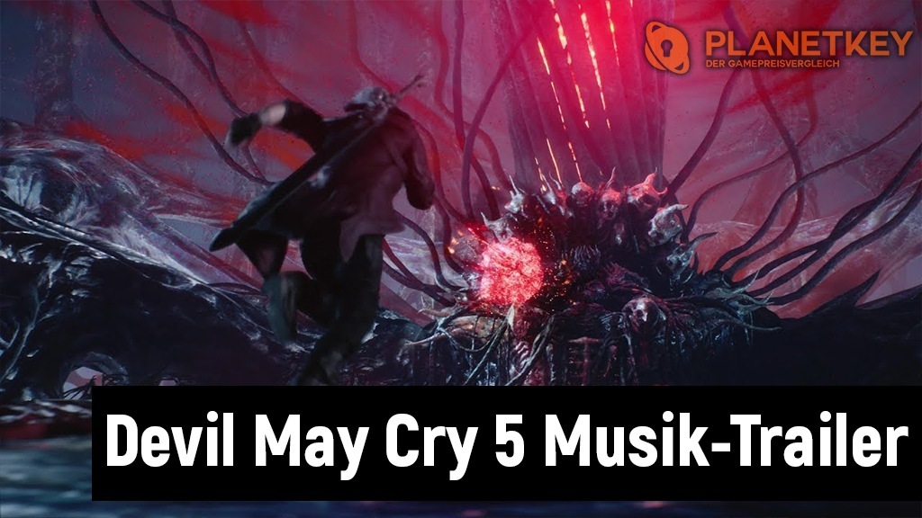 Devil May Cry 5 - Trailer mit der der Band Hyde