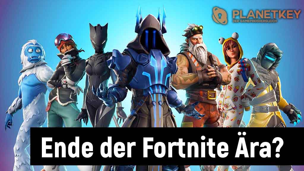 Ende der Fortnite Ã„ra?