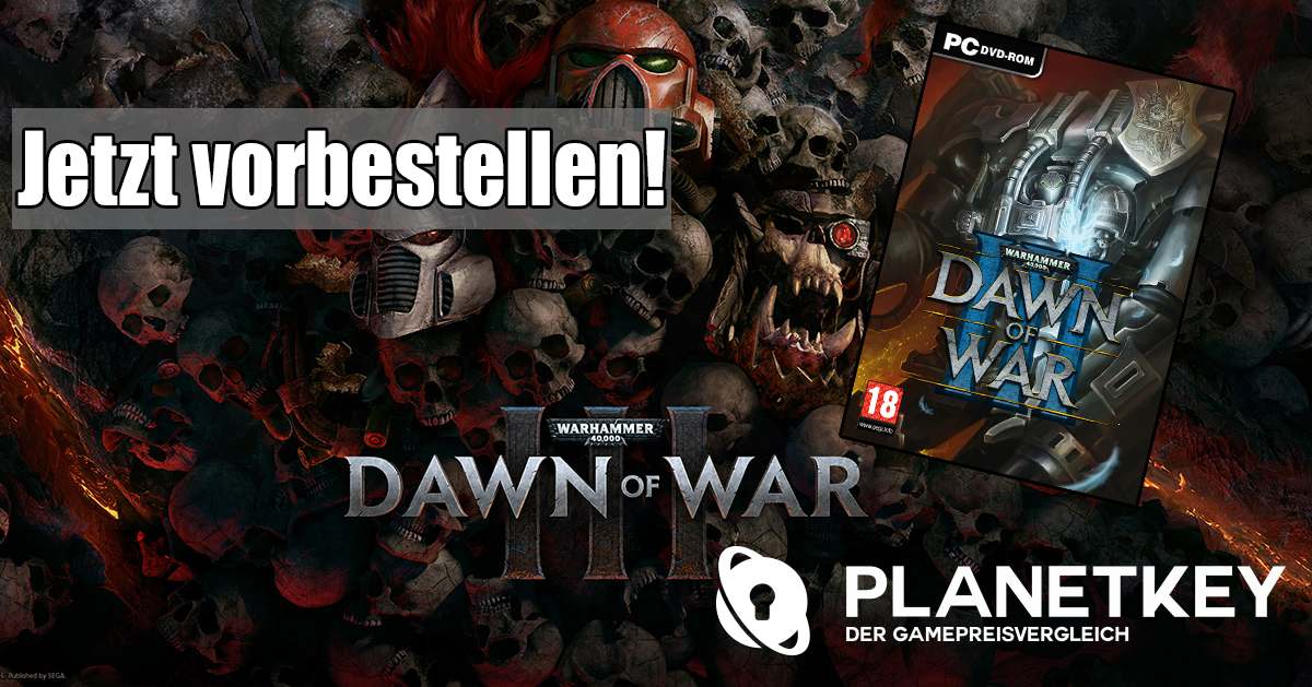 Jetzt vorbestellen: Warhammer 40k Dawn of War 3 