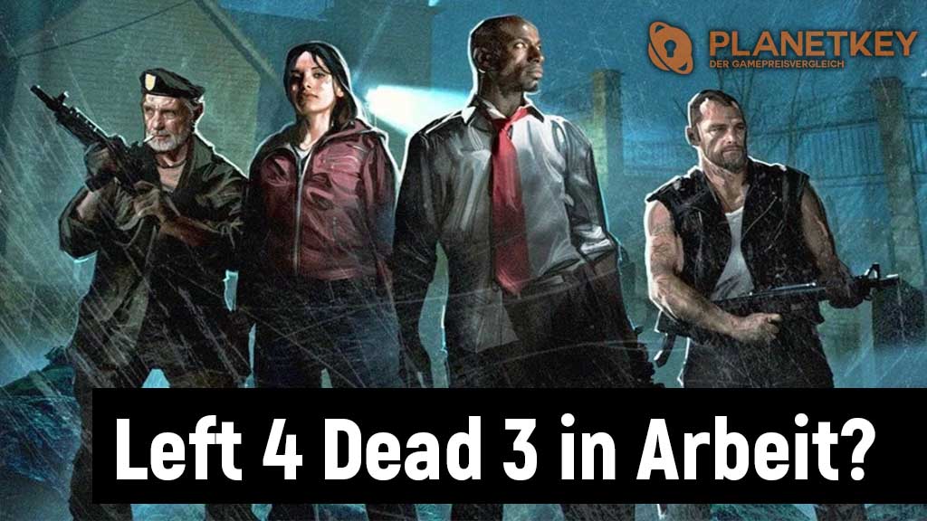 Left 4 Dead kehrt zurÃ¼ck!