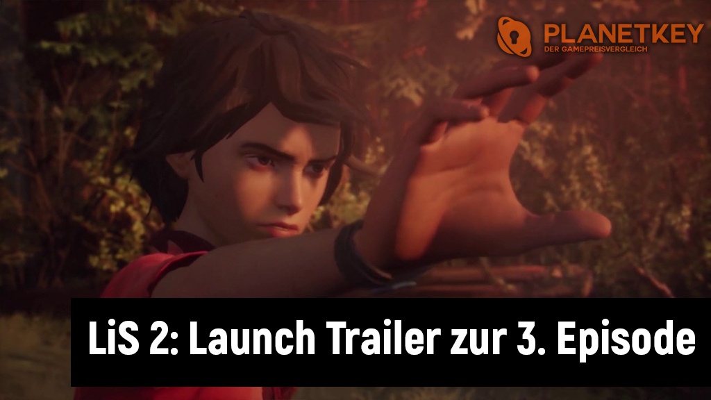 Life is Strange 2: Launch-Trailer zu Episode 3 