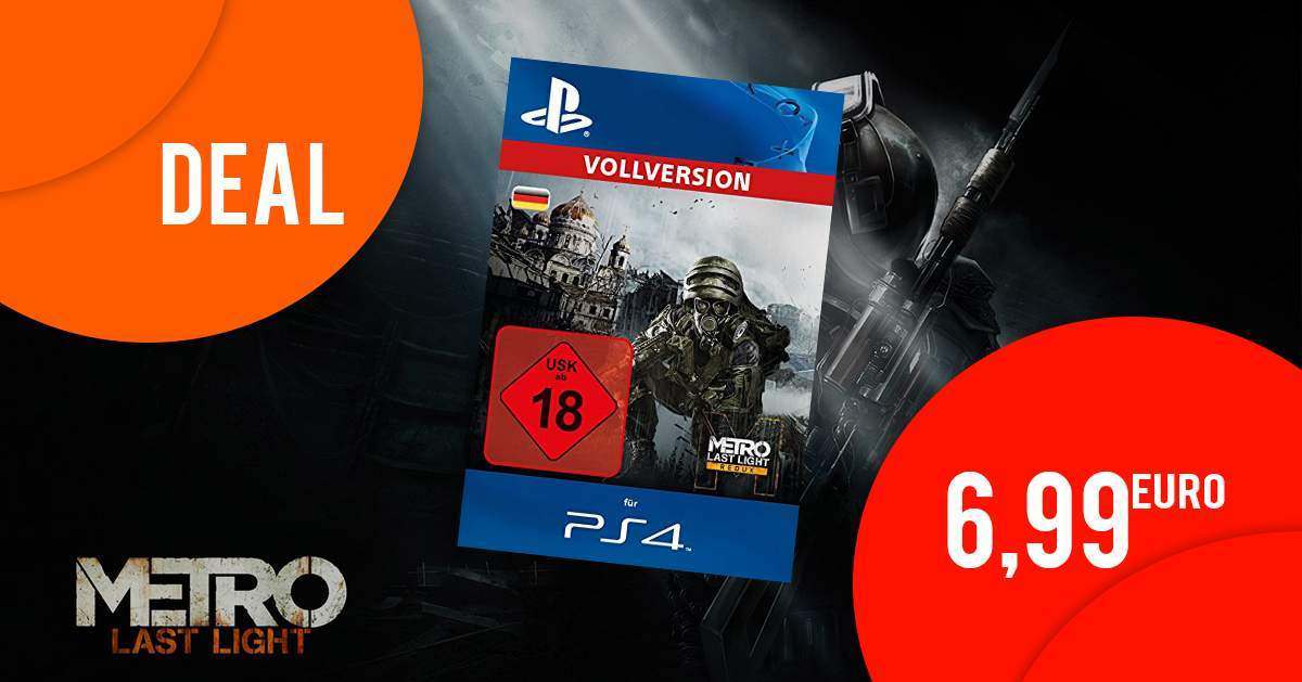 Metro: Last Light Redux PS4 nur 6,99 EUR