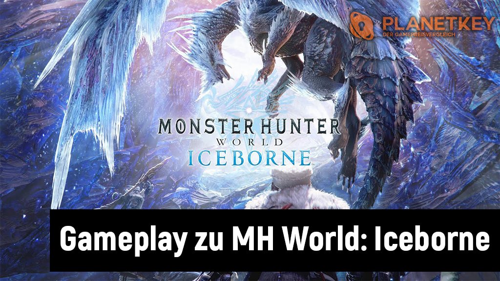 Monster Hunter World Iceborne mit viel Gameplay-Material