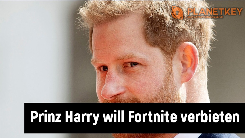 Prinz Harry möchte Fortnite verbieten