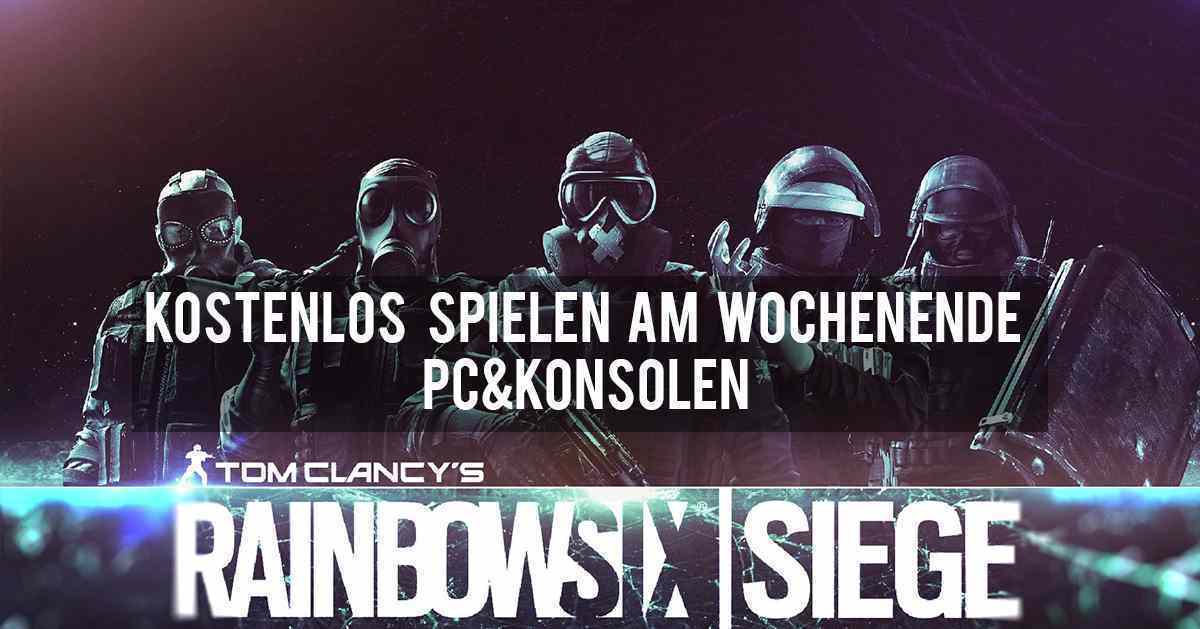 Rainbow Six Siege kostenlos spielen am Wochenende