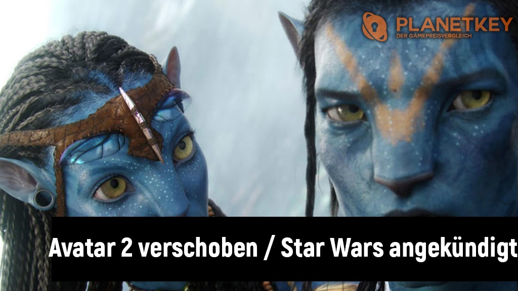 Star Wars und Avatar mit neuen Terminen