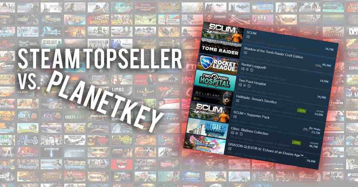 Steam-Topseller - Planetkey vs. Steam 09.09.2018