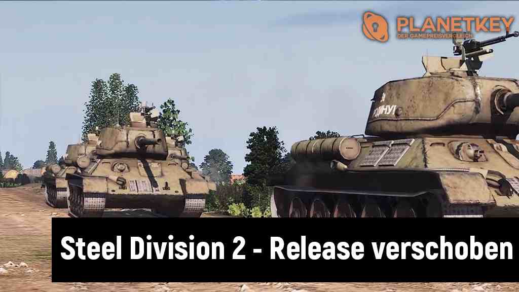 Steel Division 2 - Release verschoben