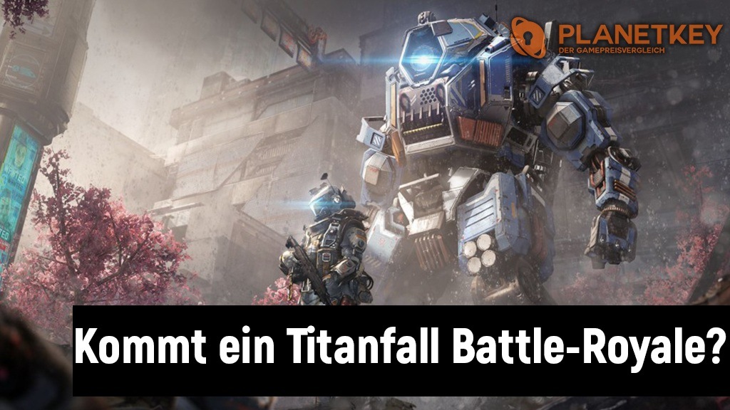 Titanfall - kommt ein Free2Play-Ableger mit Battle Royale?