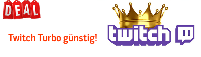 Twitch Turbo kaufen - gÃ¼nstiger als bei Twitch selber fÃ¼r nur 2,99â‚¬ statt $8,99 