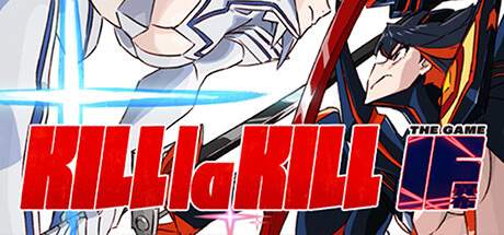 KILL la KILL -IF