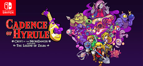Cadence of Hyrule - Crypt of the NecroDancer Featuring The Legend of Zelda Nintendo Switch Code kaufen Key