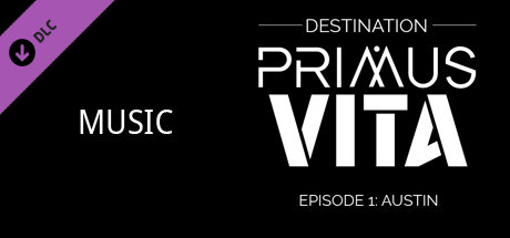 Destination Primus Vita - Episode 1 Austin Key kaufen 