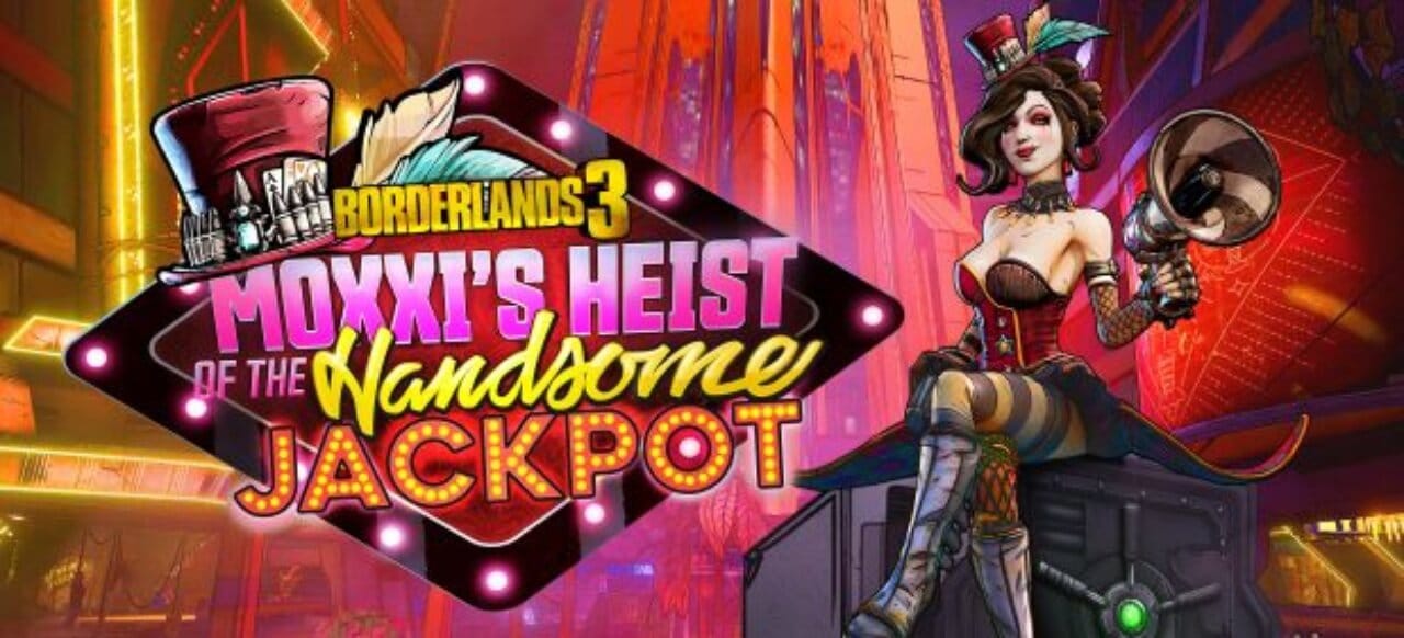 Borderlands 3 - Moxxis Heist of the Handsome Jackpot DLC Key kaufen