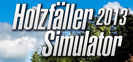 Holzfäller Simulator 2013 Key kaufen