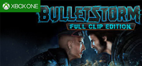 Bulletstorm: Full Clip Edition Xbox One
