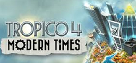 Tropico 4 Modern Times