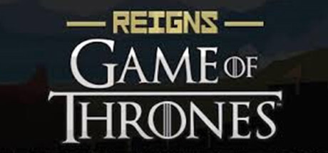 Reigns - Game of Thrones