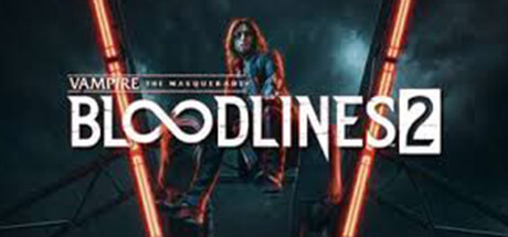 Vampire: The Masquerade - Bloodlines 2 Key kaufen