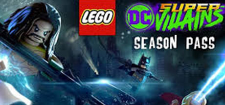 LEGO DC Super-Villains Season Pass