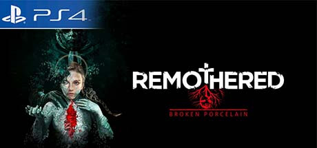 Remothered Broken Porcelain