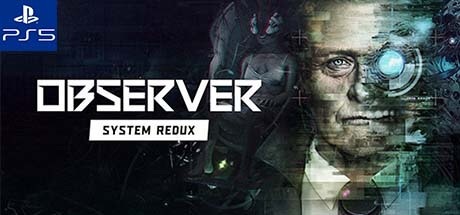 Observer System Redux PS5 Code kaufen
