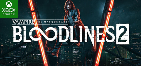 Vampire The Masquerade Bloodlines 2 Xbox Series X Code kaufen Key