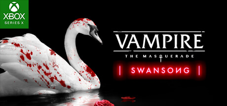 Vampire: The Masquerade - Swansong