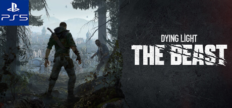 Dying Light - The Beast