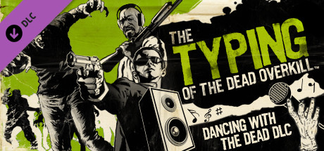 Typing of the Dead Overkill - Dancing with the Dead Key kaufen Key
