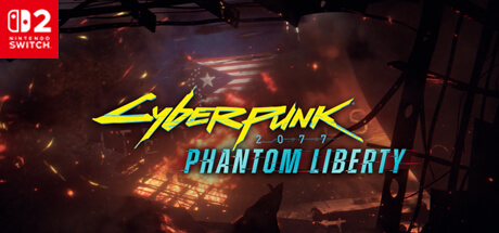 Cyberpunk 2077 - Phantom Liberty - NSWITCH2