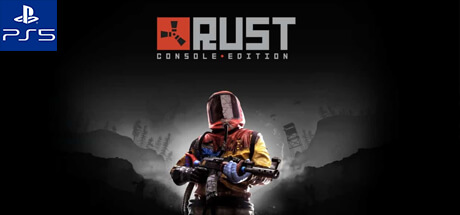 Rust Console Edition - PS5