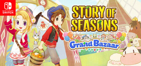 Story Of Seasons Grand Bazaar - NSWITCH