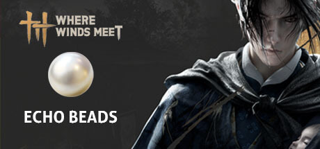 Where Winds Meet Echo Beads