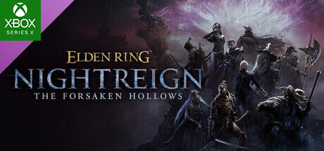 ELDEN RING NIGHTREIGN The Forsaken Hollows - XBSX