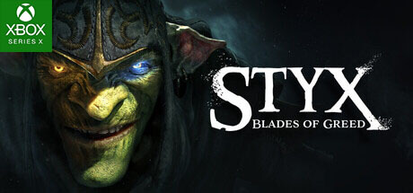 Styx Blades of Greed - XBSX