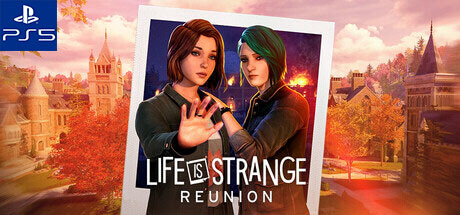 Life is Strange Reunion - PS5