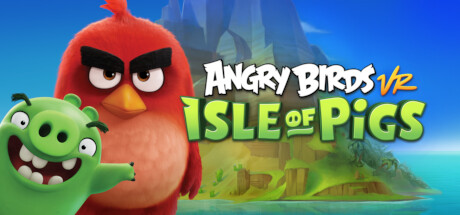Angry Birds VR - Isle of Pigs