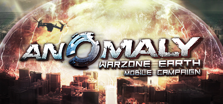 Anomaly - Warzone Earth Mobile Campaign