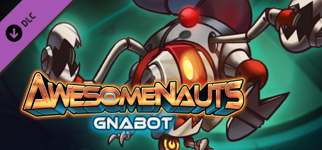 Awesomenauts - Gnabot