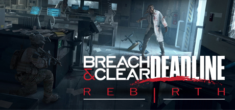 Breach & Clear - Deadline